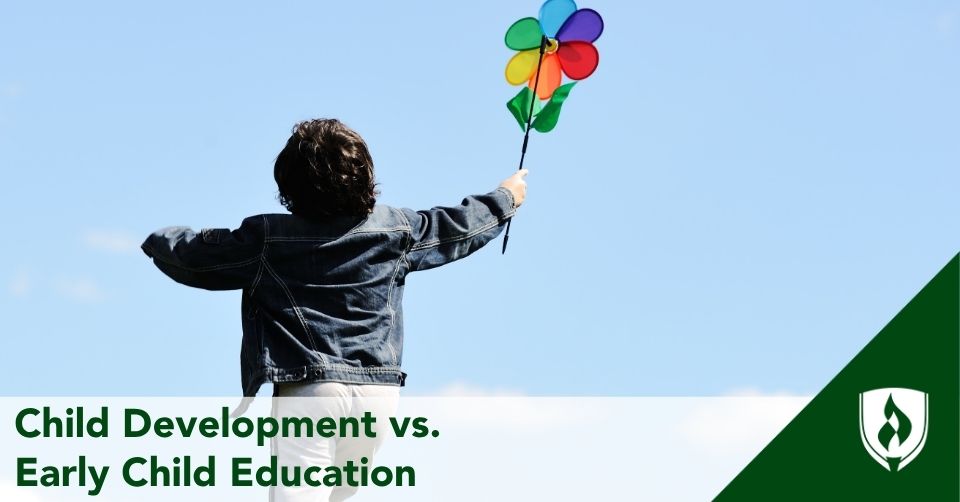 Child Development vs. Early Childhood Education