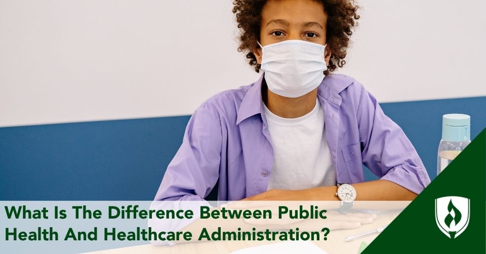 what is the difference between public health and healthcare administration