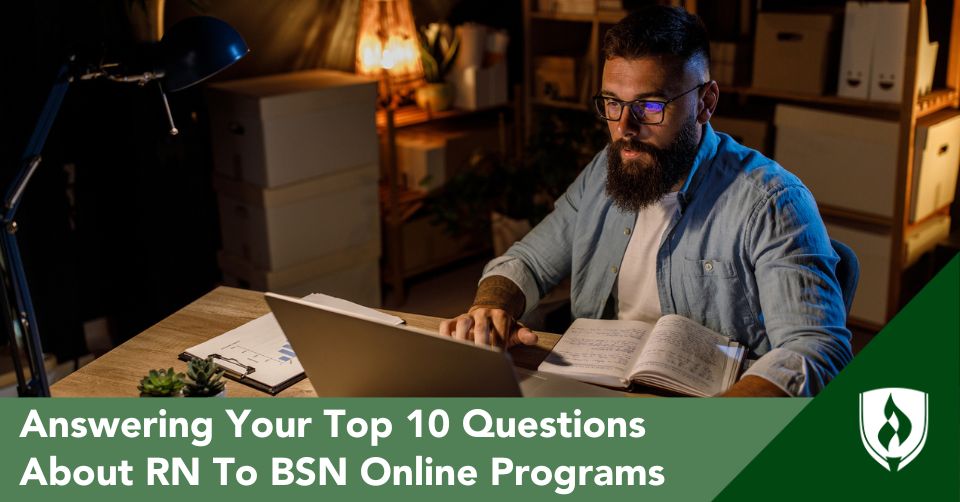 A nurse researches RN to BSN programs from his home